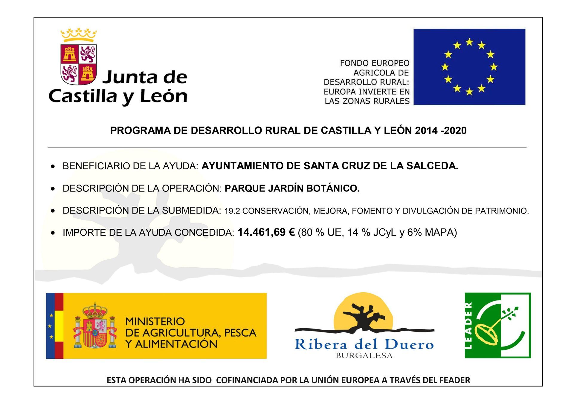 Ayuda LEADER 2014-2020. A.D.R.I. Ribera del Duero Burgalesa para la creación de un parque jardín aromático, conforme al detalle de ayudas que se adjunta.